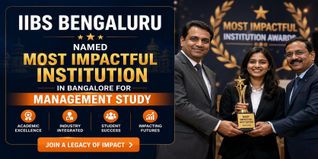 IIBS Bengaluru Named Most Impactful Institution in Bangalore for Management Study